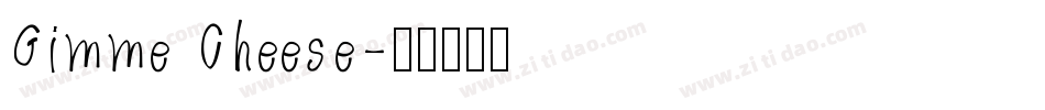 Gimme Cheese字体转换